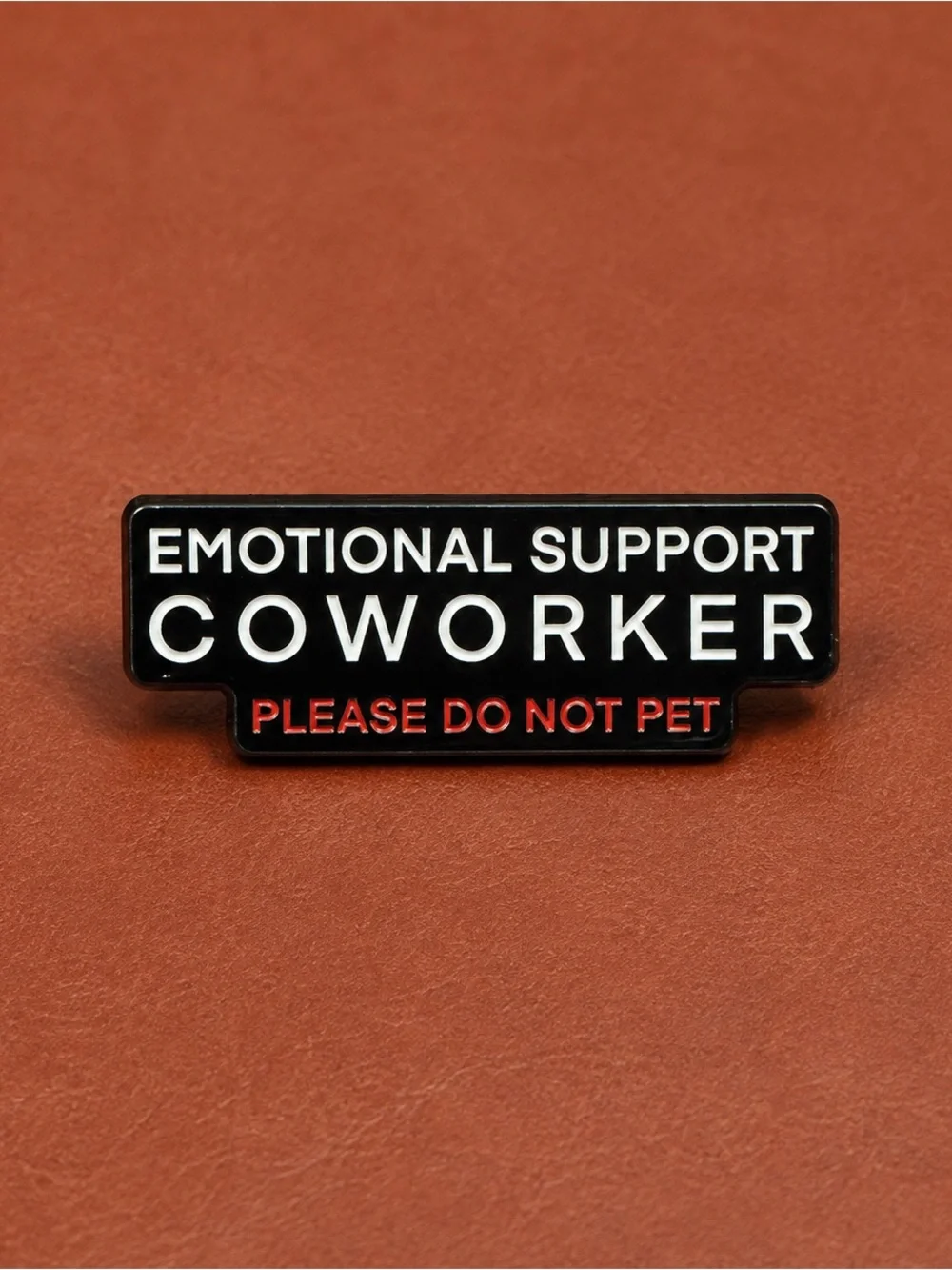 Emotional Support Coworker Enamel Pin and Workplace Decal
